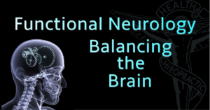 Functional Neurology - Balancing the Brain CE Course