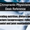 Chiropractic Physicians' Desk Reference